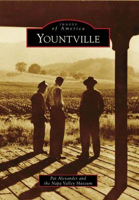 Yountville by Pat Alexander