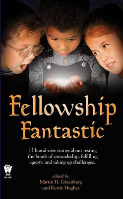 Fellowship Fantastic book