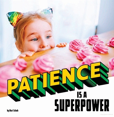 Patience Is a Superpower book