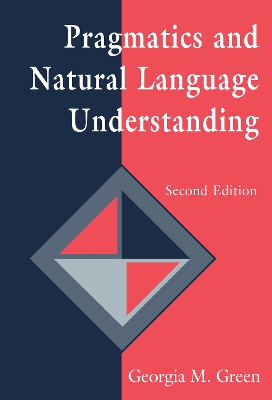 Pragmatics and Natural Language Understanding book