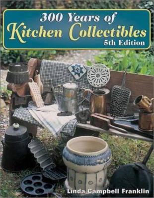 300 Years of Kitchen Collectibles book