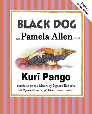 Black Dog: English and te reo Maori book