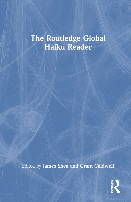 The Routledge Global Haiku Reader book