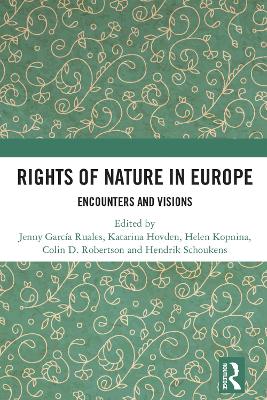 Rights of Nature in Europe: Encounters and Visions book