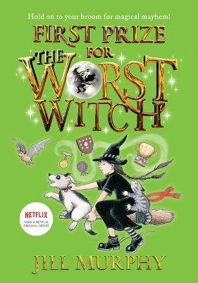 First Prize for the Worst Witch: #8 by Jill Murphy