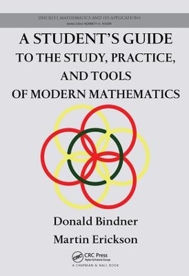 Student's Guide to the Study, Practice, and Tools of Modern Mathematics book