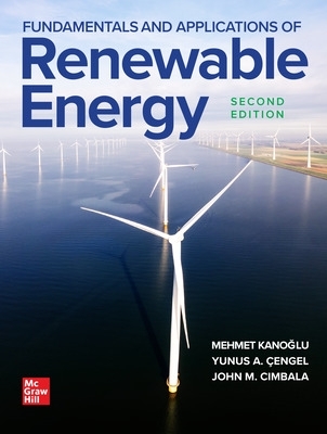 Fundamentals and Applications of Renewable Energy, Second Edition book