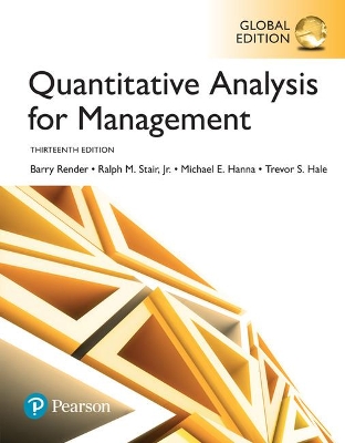 Quantitative Analysis for Management, Global Edition book