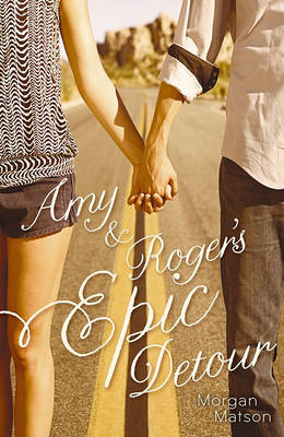 Amy & Roger's Epic Detour book