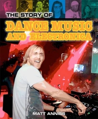 Story of Dance Music and Electronica book