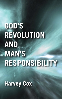 God's Revolution and Man's Responsibility book