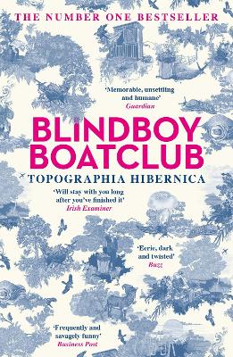 Topographia Hibernica: Acclaimed stories from the bestselling Irish author, musician, satirist and podcaster by Blindboy Boatclub