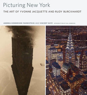 Picturing New York: The Art of Yvonne Jacquette and Rudy Burckhardt book