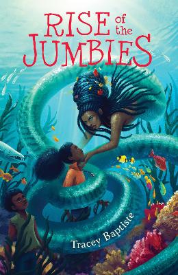 The Rise of the Jumbies by Tracey Baptiste