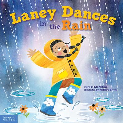 Laney Dances in the Rain: A Wordless Picture Book About Being True to Yourself book