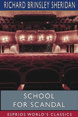 School for Scandal (Esprios Classics) book