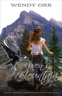 Raven'S Mountain by Wendy Orr