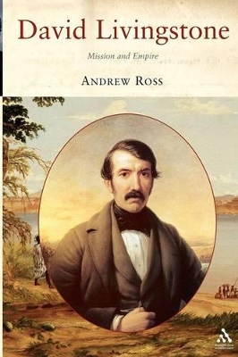 David Livingstone by Dr Andrew C. Ross