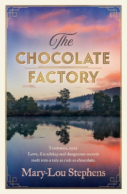 The Chocolate Factory by Mary-Lou Stephens