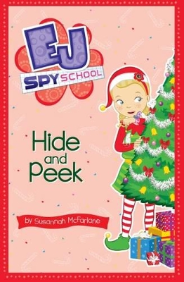 EJ Spy School: #6 Hide and Peek book