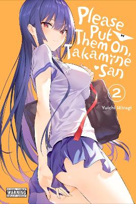 Please Put Them On, Takamine-san, Vol. 2 book