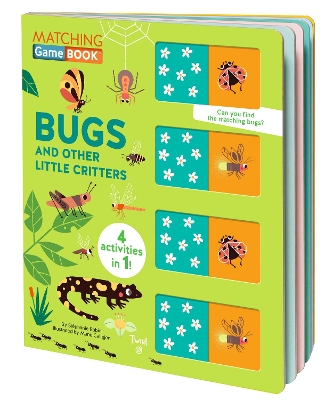 Matching Game Book: Bugs and Other Little Critters book
