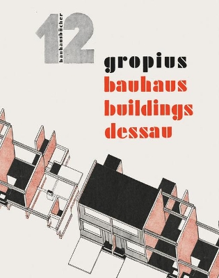 Bauhaus Buildings Dessau: Bauhausbucher 12 book