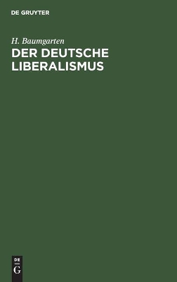 Der Deutsche Liberalismus: Eine Selbstkritik book