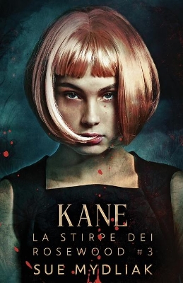 Kane by Sue Mydliak