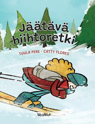 Jäätävä hiihtoretki: Finnish Edition of 