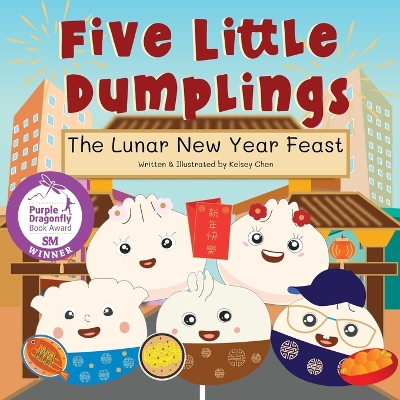 Five Little Dumplings The Lunar New Year Feast book