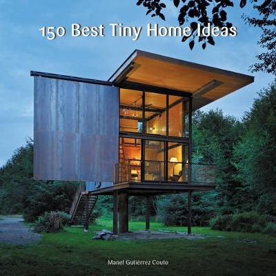150 Best Tiny Home Ideas book