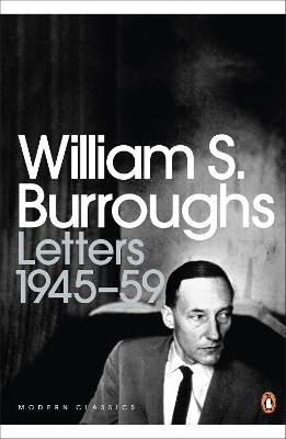 Letters 1945-59 by William S. Burroughs