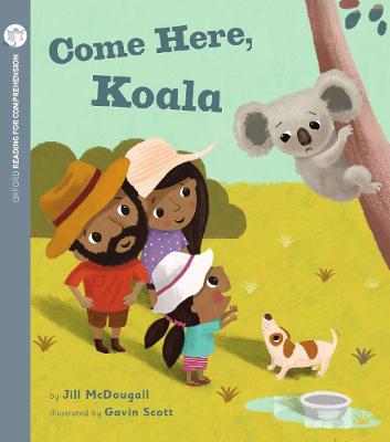 Come Here, Koala: Oxford Level 3: Pack of 6 book