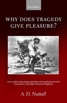 Why Does Tragedy Give Pleasure? book