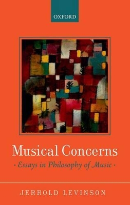 Musical Concerns by Jerrold Levinson