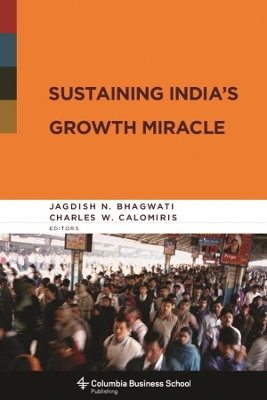 Sustaining India's Growth Miracle book