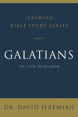 Galatians: The Path to Freedom book