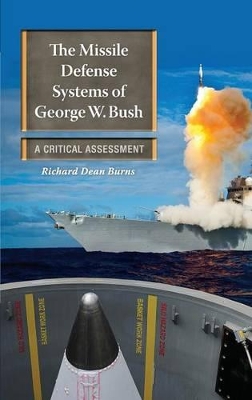 Missile Defense Systems of George W. Bush book