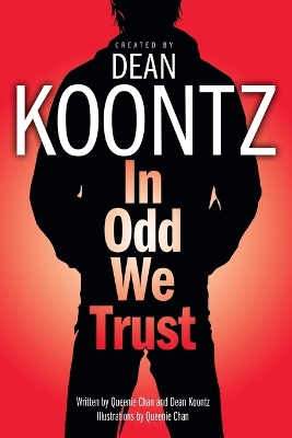 In Odd We Trust (Graphic Novel) by Dean Koontz