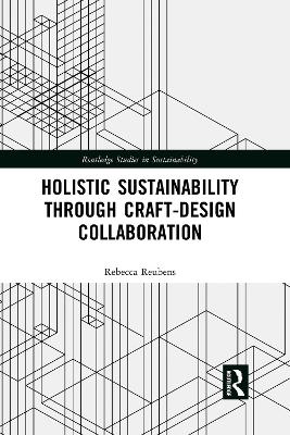 Holistic Sustainability Through Craft-Design Collaboration book