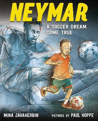 Neymar: A Soccer Dream Come True book