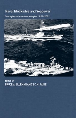 Naval Blockades and Seapower book