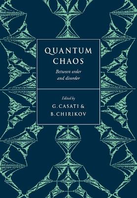 Quantum Chaos by Giulio Casati