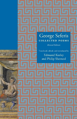 George Seferis: Collected Poems, Revised Edition by George Seferis