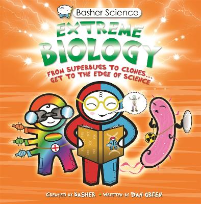 Basher Science: Extreme Biology book