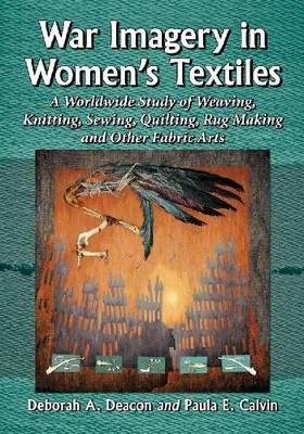 War Imagery in Women's Textiles book