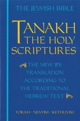 JPS TANAKH: The Holy Scriptures (blue) book