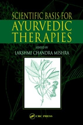 Scientific Basis for Ayurvedic Therapies book