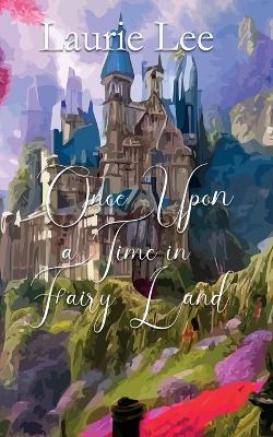 Once Upon a Time in Fairyland book